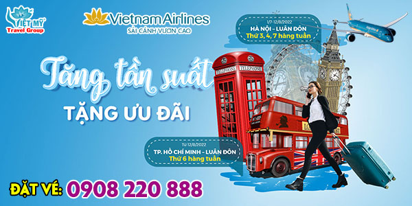 Vietnam Airlines ưu đãi vé máy bay đi London