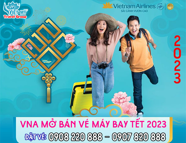 Vietnam Airlines mở bán vé máy bay Tết 2023