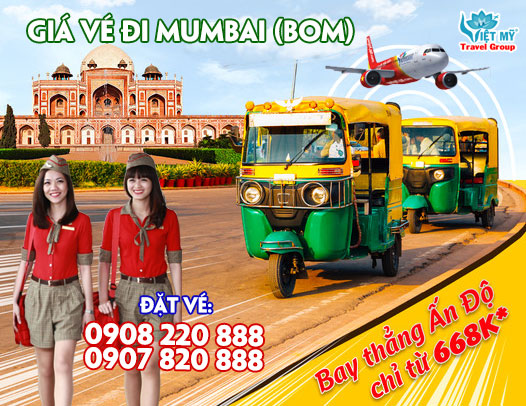 Giá vé hãng Vietjet Air bay đi Mumbai (BOM) Ấn Độ