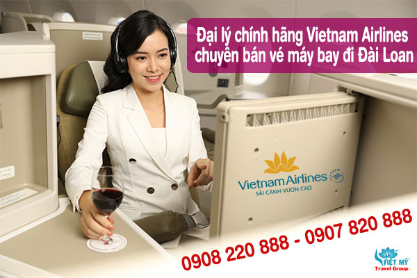 Hỏi đại lý chính hãng Vietnam Airlines chuyên bán vé máy bay đi Đài Loan
