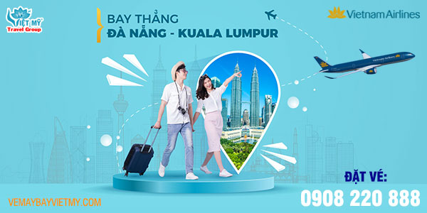 VNA mở đường bay mới Đà Nẵng - Kuala Lumpur