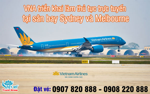 VNA triển khai làm thủ tục trực tuyến tại sân bay Sydney và Melbourne