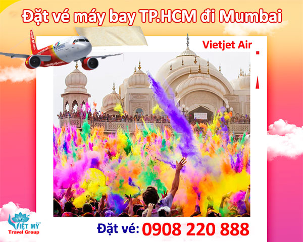 Đặt vé máy bay TP.HCM đi Mumbai hãng Vietjet Air