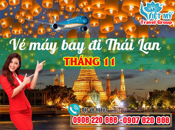 Vé máy bay đi Thái Lan tháng 11