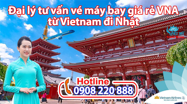 Đại lý tư vấn vé máy bay giá rẻ Vietnam Airlines từ Vietnam đi Nhật