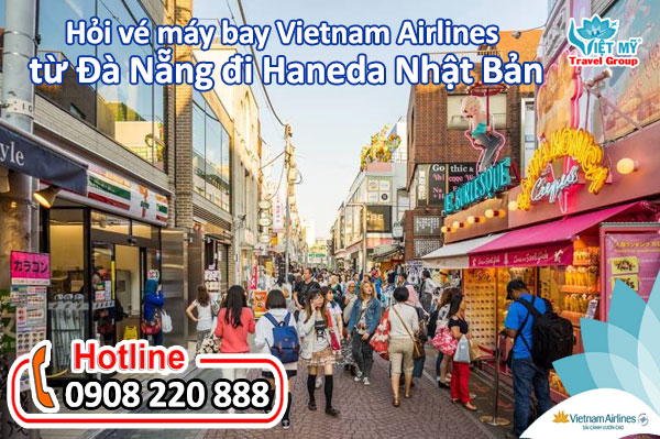 Hỏi vé máy bay Vietnam Airlines từ Đà Nẵng đi Haneda Nhật Bản
