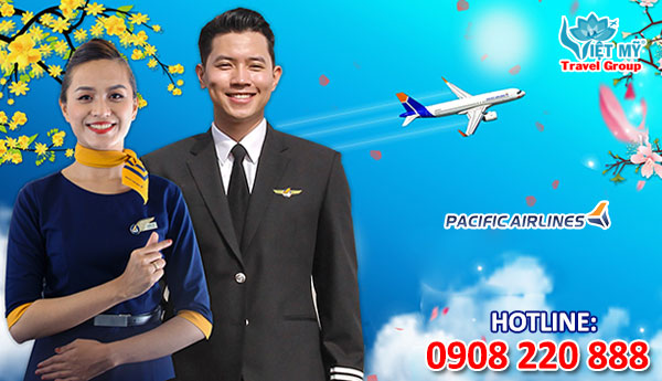 Săn ưu đãi vé máy bay Tết 2023 của Pacific Airlines tại Việt Mỹ
