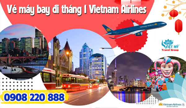Vé máy bay đi tháng 1 Vietnam Airlines