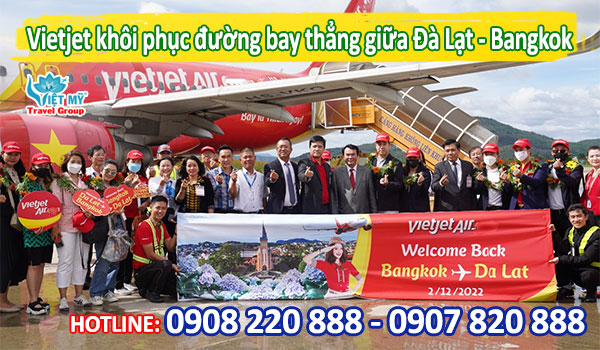 Vietjet khôi phục đường bay thẳng giữa Đà Lạt - Bangkok