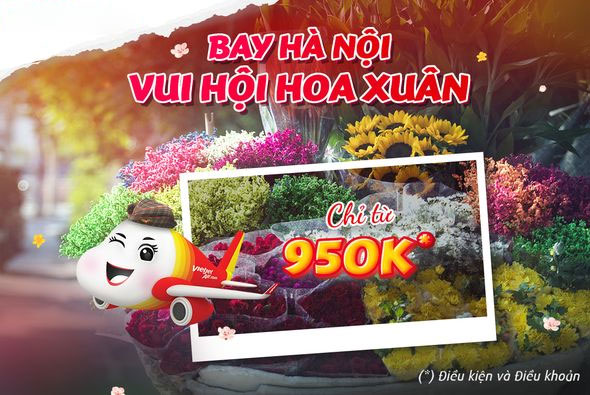 Vietjet ưu đãi vé đi Hà Nội chỉ từ 950K