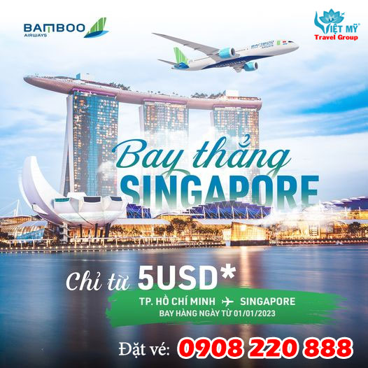 Bamboo ưu đãi bay thẳng đi Singapore chỉ từ 5USD