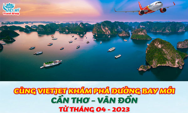 Vietjet mở đường bay mới Cần Thơ - Vân Đồn