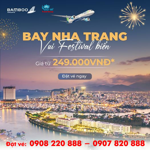 Bamboo ưu đãi vé bay đi Festival Nha Trang 2023