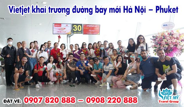 Vietjet khai trương đường bay mới Hà Nội - Phuket