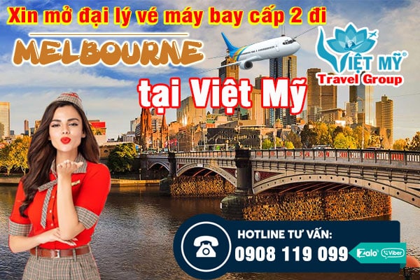 Xin mở đại lý vé máy bay cấp 2 đi Melbourne tại Việt Mỹ