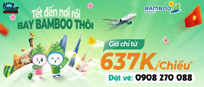 Bamboo ưu đãi vé máy bay dịp Tết Nguyên Đán 2024