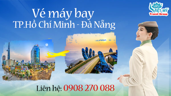 Vé máy bay Hồ Chí Minh - Đà Nẵng