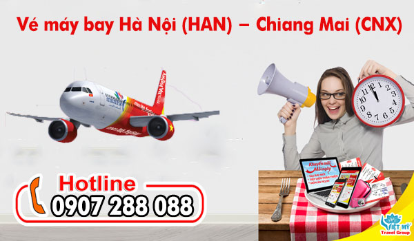 Vé máy bay Hà Nội (HAN) - Chiang Mai (CNX)
