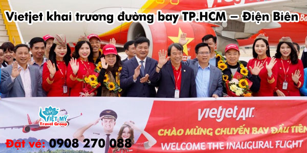 Vietjet khai trương đường bay TP.HCM – Điện Biên