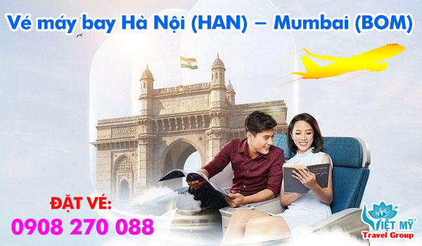 Vé máy bay Hà Nội (HAN) - Mumbai (BOM)