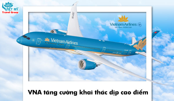 Vietnam Airlines tăng cường khai thác dịp cao điểm