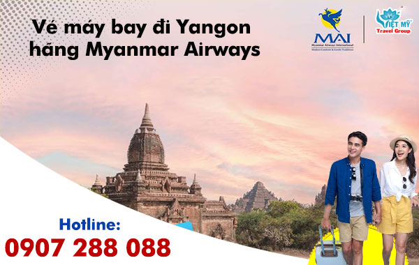 Vé máy bay đi Yangon hãng Myanmar Airways