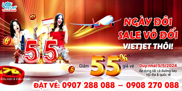 Vietjet Air ưu đãi Ngày đôi giảm đến 55% giá vé