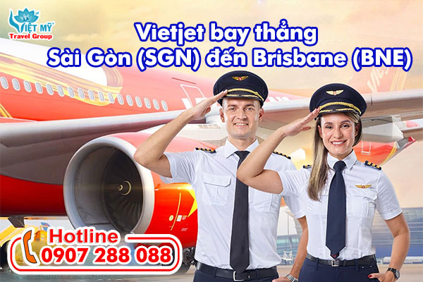 Vietjet bay thẳng Sài Gòn (SGN) đến Brisbane (BNE)