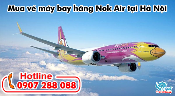 Cách mua vé máy bay hãng Nok Air tại Hà Nội