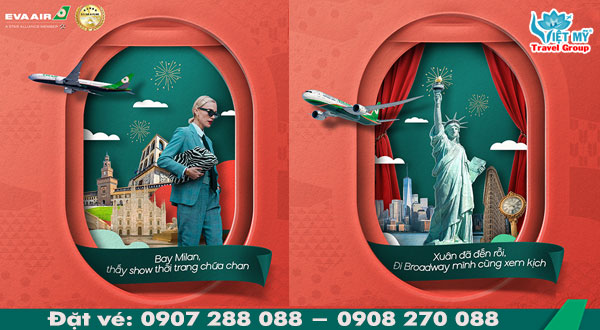 đặt vé máy bay Tết 2025 đi châu Âu - Mỹ - Á cùng Eva Airways
