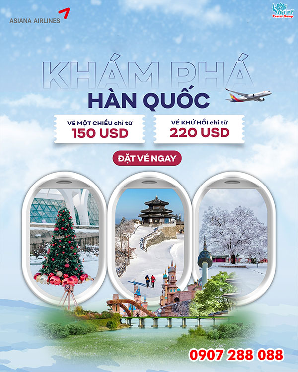 Mua vé máy bay ưu đãi dịp Tết 2025 đi Hàn Quốc của Asiana Airlines