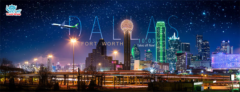 EVA Air chính thức mở đường bay đến Dallas 2 Đặt vé máy bay ưu đãi đến Dallas của EVA Air