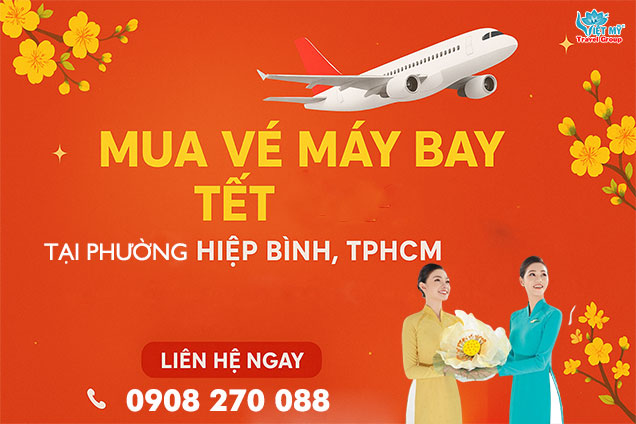 Mua vé máy bay Tết tại phường Hiệp Bình, TPHCM