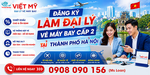 Đăng Ký làm đại lý vé máy bay cấp 2 tại Thành phố Hà Nội