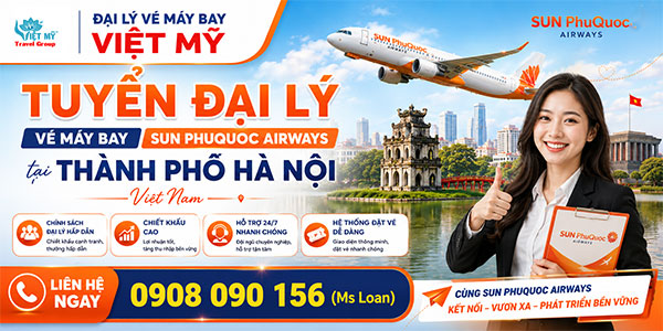 Tuyển đại lý vé máy bay Sun PhuQuoc Airways tại Thành phố Hà Nội Việt Nam