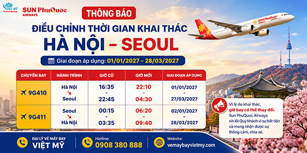 Sun PhuQuoc Airways điều chỉnh thời gian bay Hà Nội – Seoul