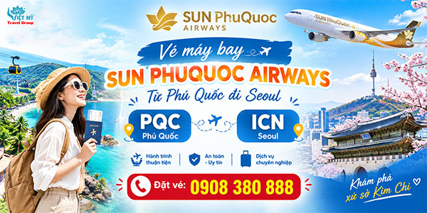 Vé máy bay Sun PhuQuoc Airways từ Phú Quốc (PQC) đi Seoul (ICN)